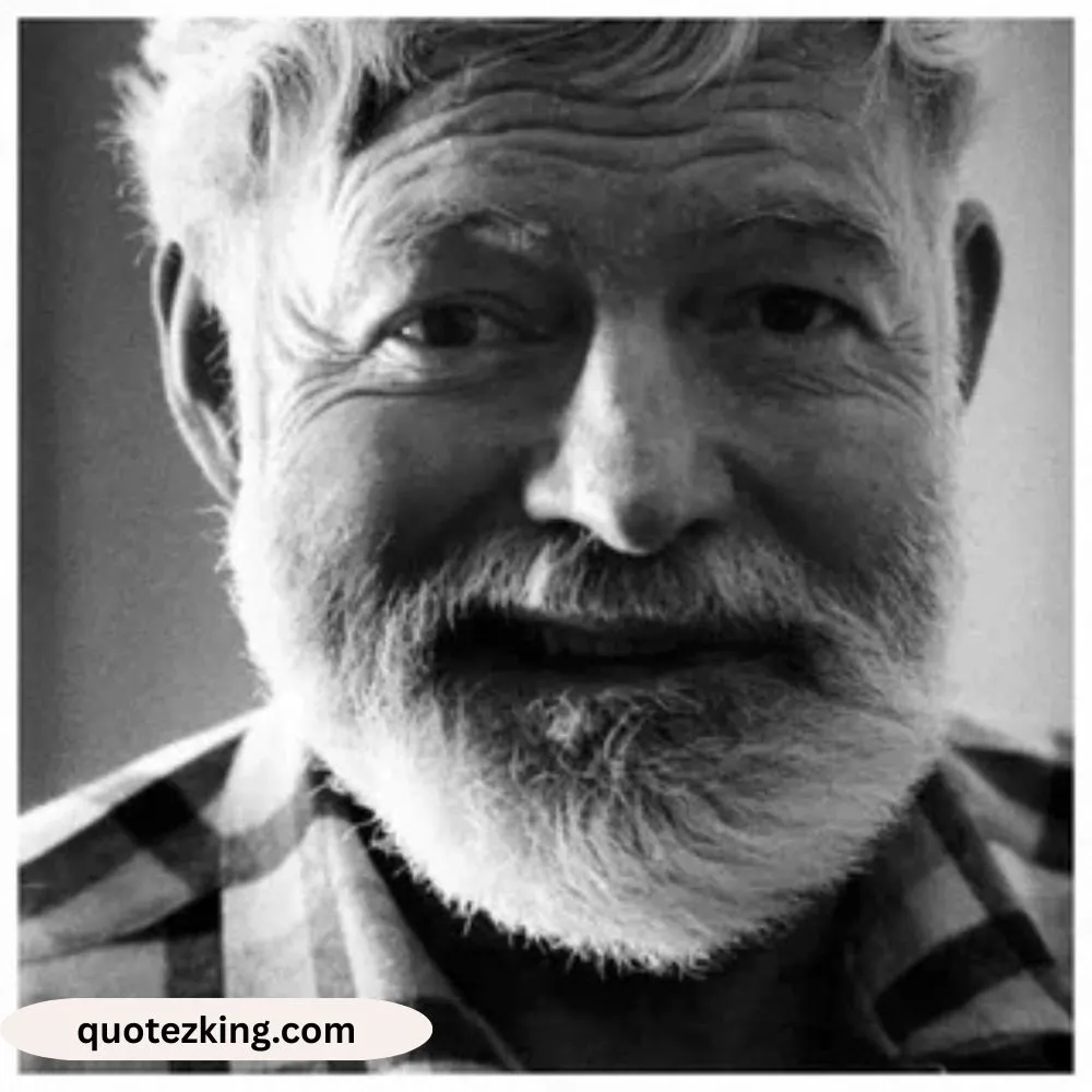 Ernest Hemingway Quotes Good Person