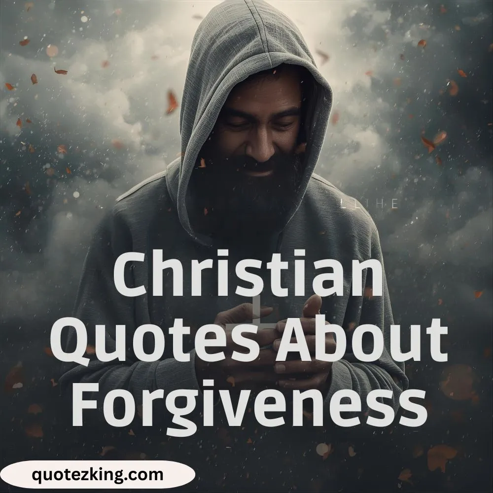 Christian Quotes About Forgiveness