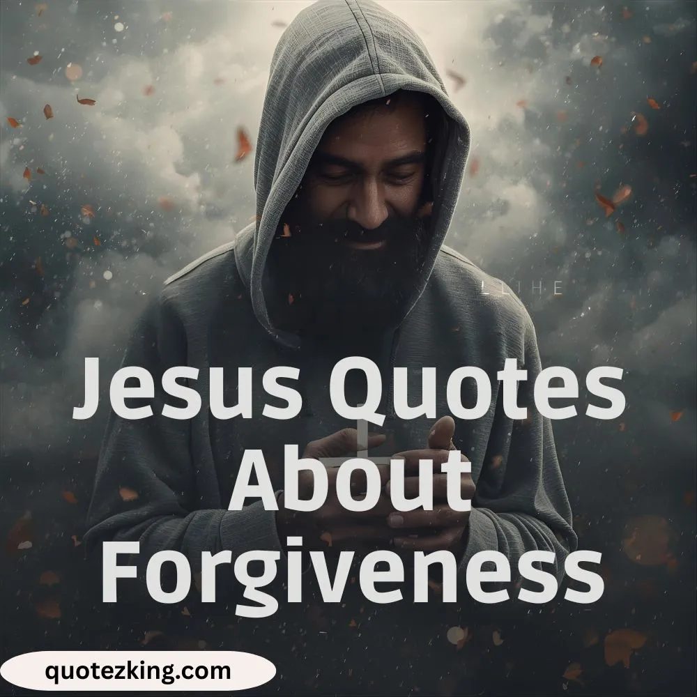 Jesus Quotes About Forgiveness