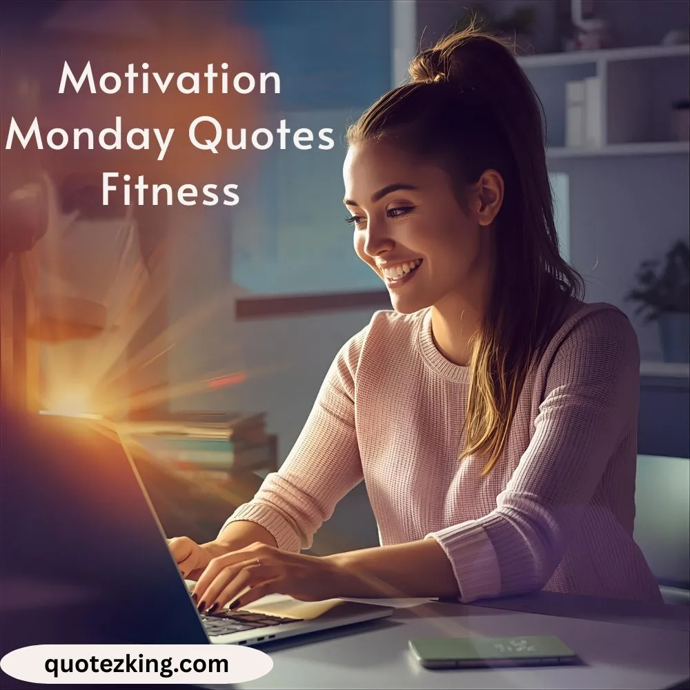 Motivation Monday Quotes Fitness