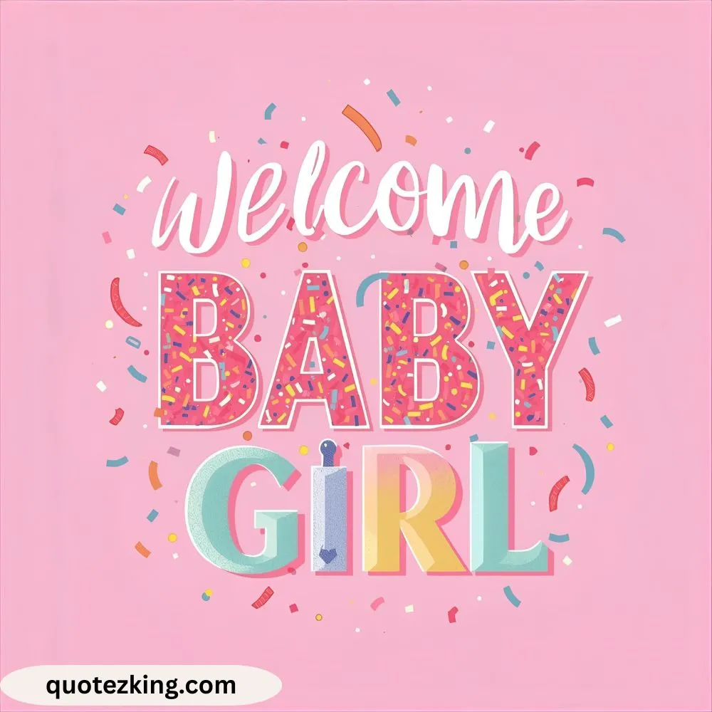 Welcome Baby Girl Quotes