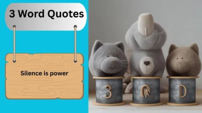 3 Word Quotes