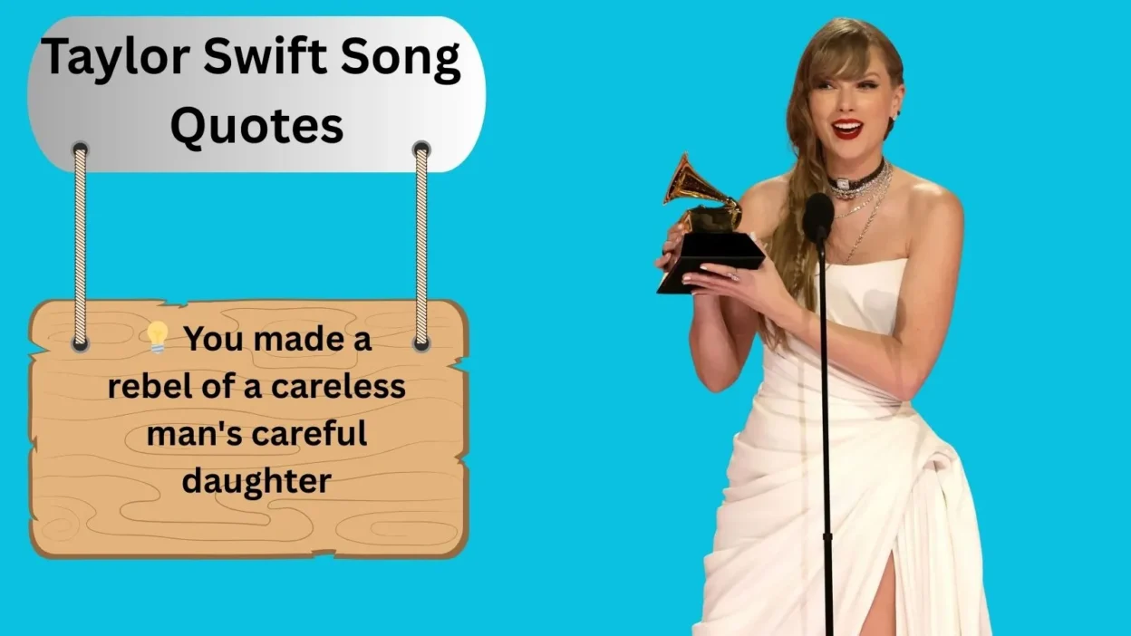 Taylor Swift Song Quotes