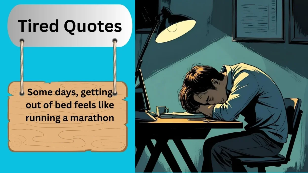 Tired Quotes