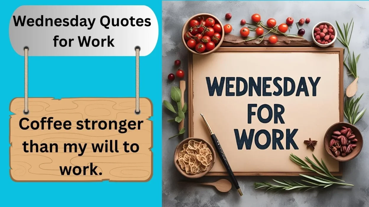 Wednesday Quotes for Work
