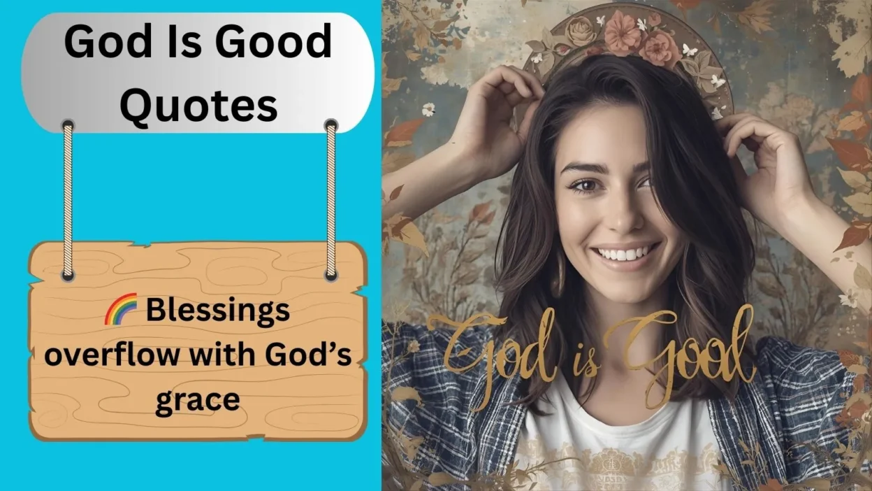 God Is Good Quotes