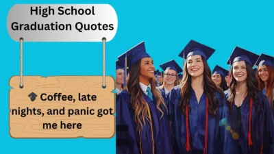 High School Graduation Quotes