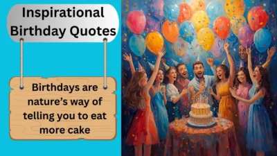 Inspirational Birthday Quotes