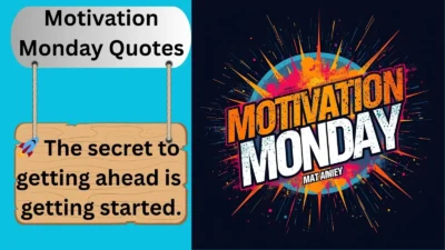 Motivation Monday Quotes