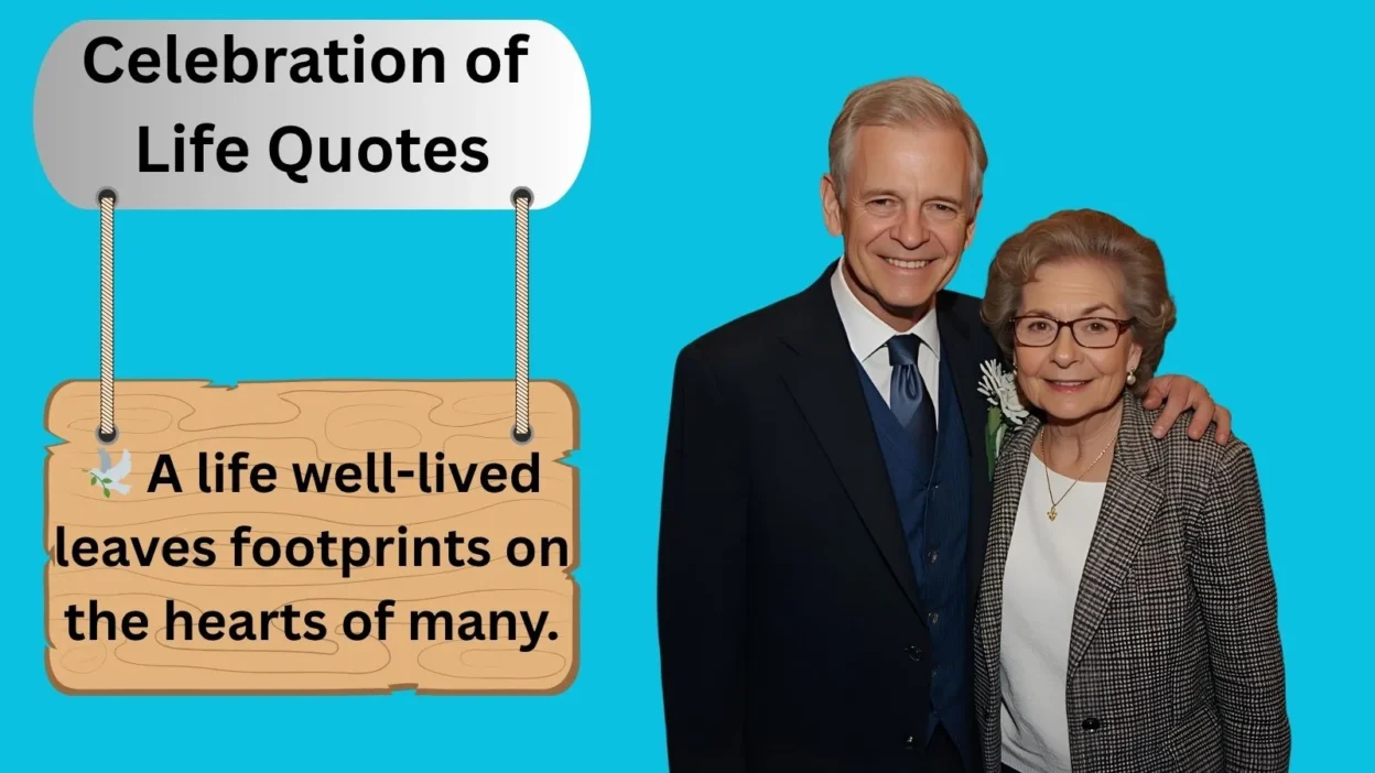 Celebration of Life Quotes