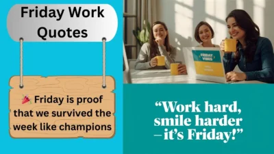 Friday Work Quotes