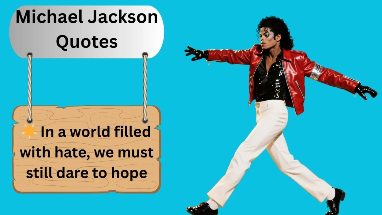Michael Jackson Quotes