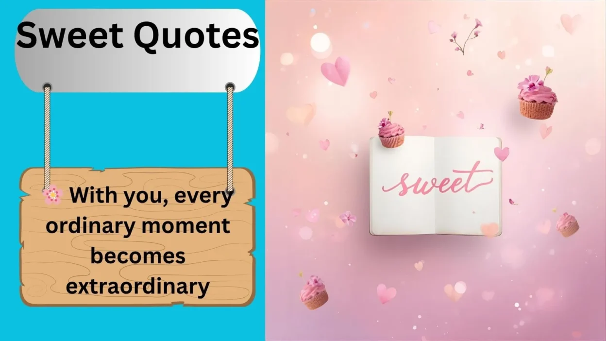 Sweet Quotes