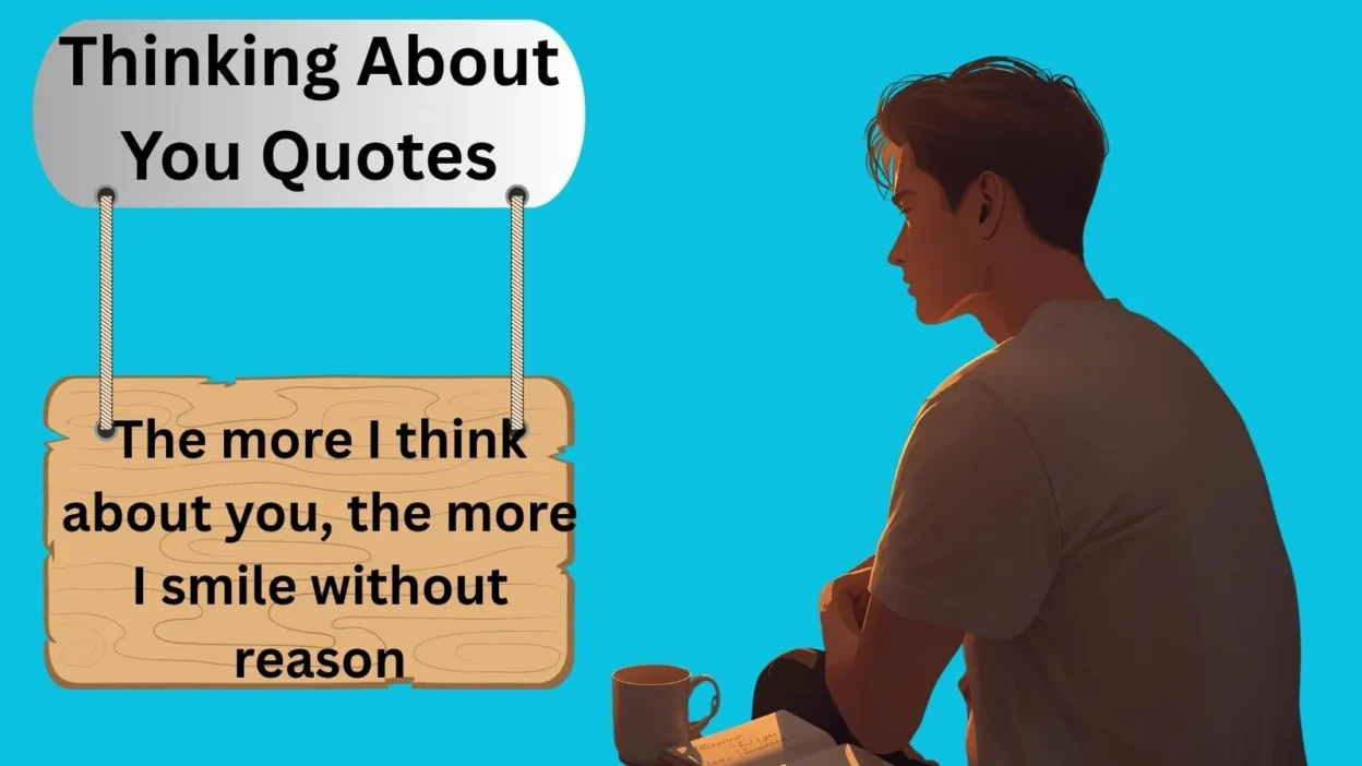 Thinking About You Quotes