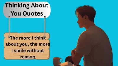 Thinking About You Quotes