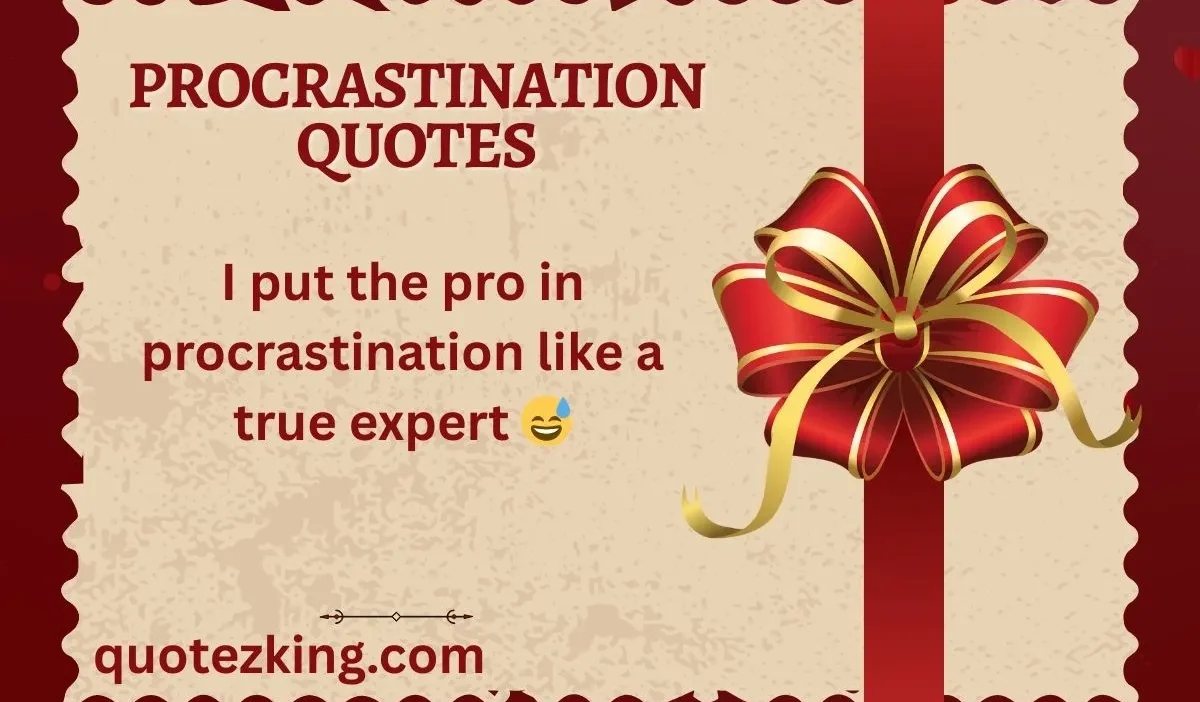 Procrastination Quotes