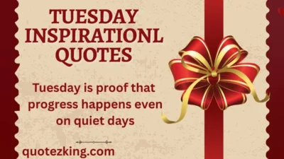 Tuesday Inspirational Quotes