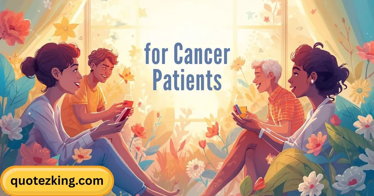 Positive Quotes for Cancer Patients